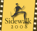 Sidewalk Moving Picture Festival 2008