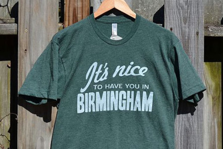 It's nice to have you in Birmingham T-shirt
