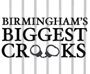 Wade on Birmingham - Birmingham's Biggest Crooks